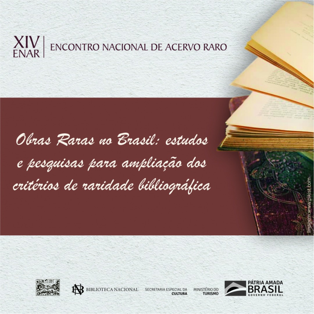 Xiv Encontro Nacional De Acervo Raro Enar Funda O Biblioteca Nacional