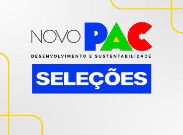 Inscrições do Novo PAC Seleções vão até domingo 12 Fundo Nacional