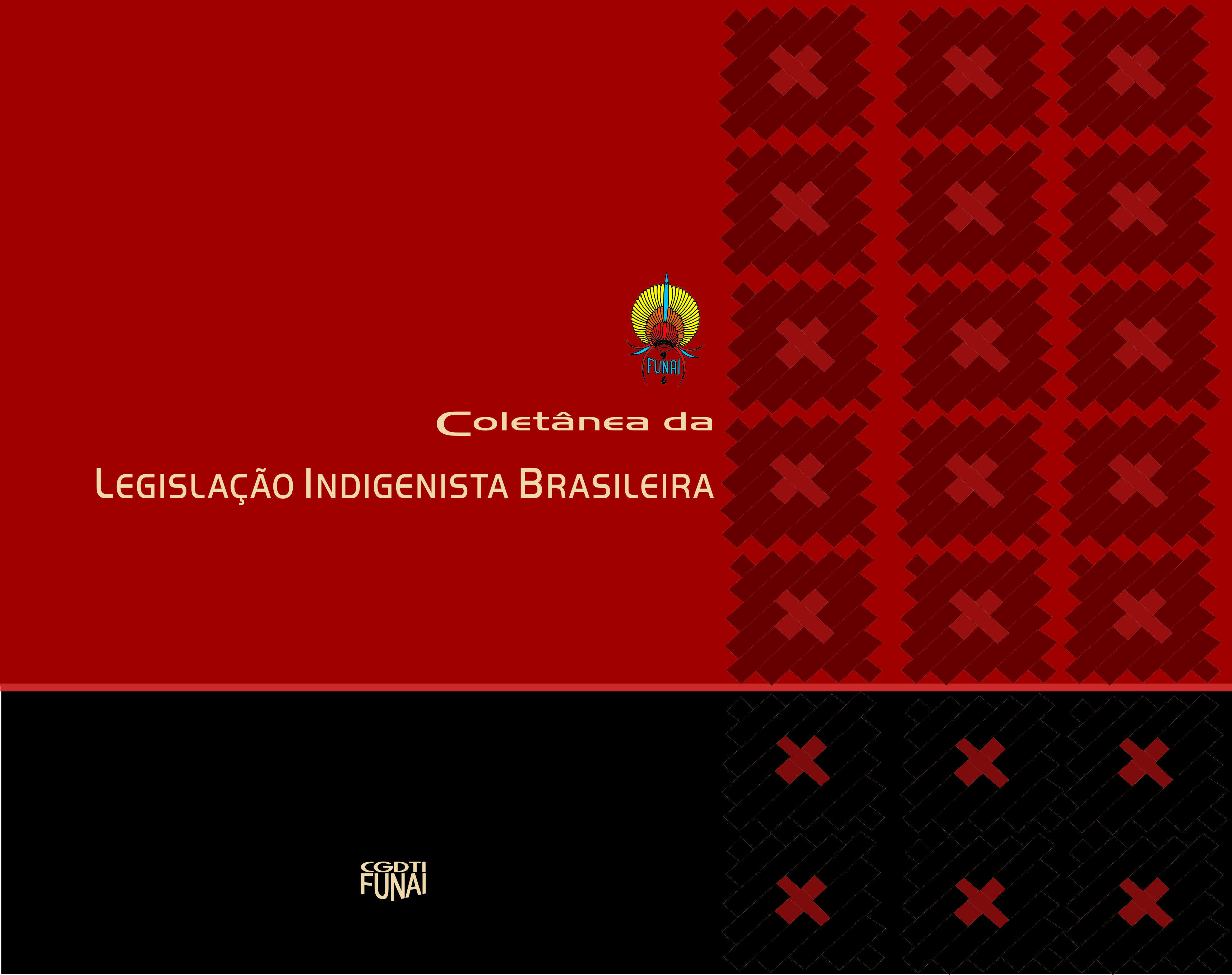 coletanea da legislacao indigenista brasileira 2008 Fundação Nacional