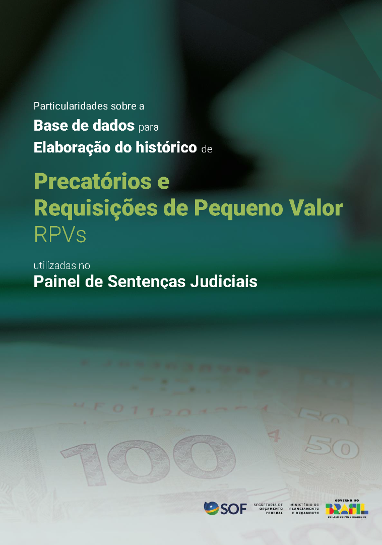 Nota metodológica – dados históricos de precatórios e RPVs