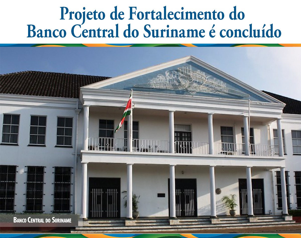 Projeto de Fortalecimento do Banco Central do Suriname.JPEG