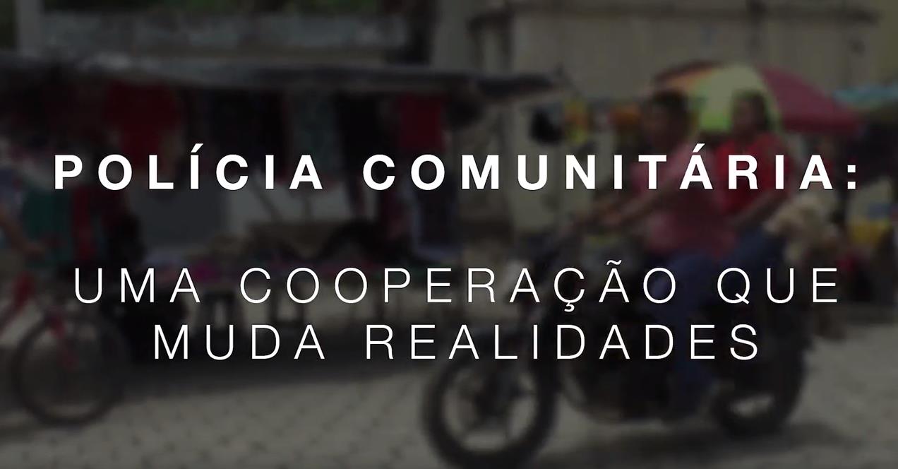 Polícia comunitária uma cooperação que muda realidades.JPEG