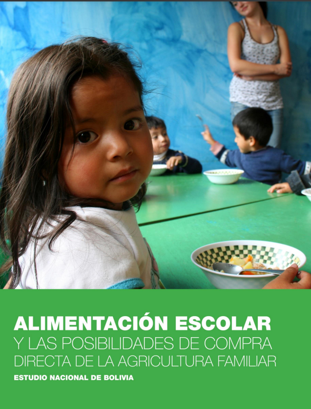 Alimentación Escolar y las posibilidades de compra directa de la agricultura familiar estudio nacional de Bolivia.png