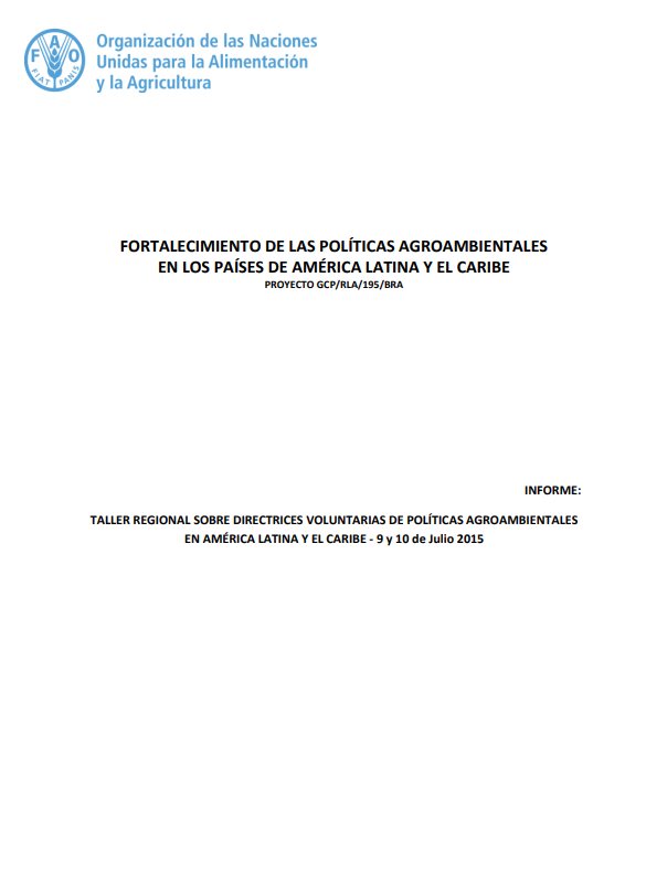 Informe Taller Regional sobre Directrices Voluntarias de Políticas Agroambientales en América Latina y el Caribe..png