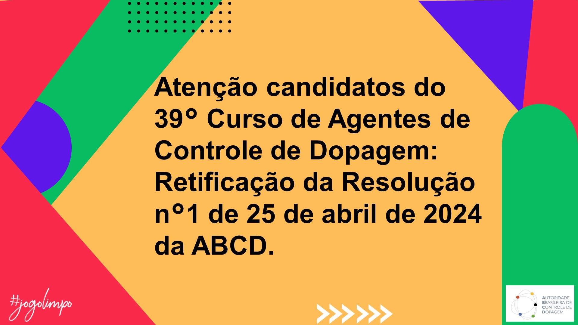 A ABCD informa a retificação da resolução nº1 de 25 de abril de 2024.