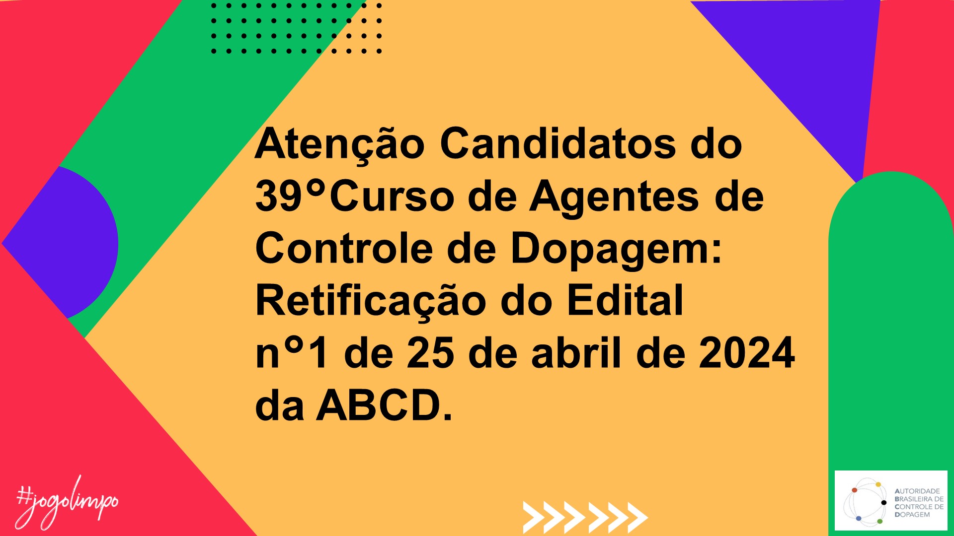 A ABCD informa a retificação do Edital