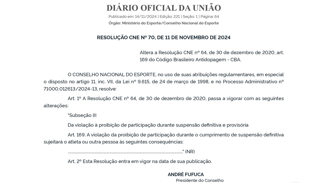 Resolução CNE nº 70, de 11 de novembro de 2024 -  Altera a Resolução CNE nº 64, de 30 de dezembro de 2020, art.169 do Código Brasileiro Antidopagem - CBA.