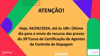 Último dia para o envio de recurso das provas do 39°Curso de Certificação de Agentes de Controle de Dopagem