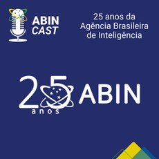 25 anos da Agência Brasileira de Inteligência