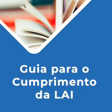 Guia de Orientações da LAI