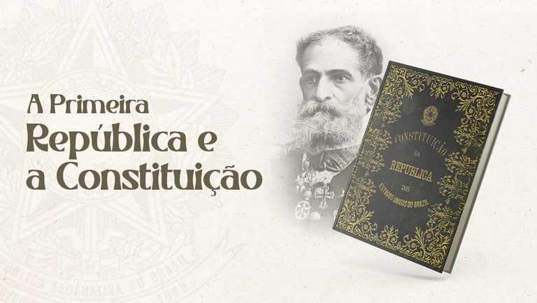 A Primeira República e a Constituição