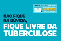 Semana Nacional de Mobilização e Luta Contra a Tuberculose contou com mais de 1900 acessos.