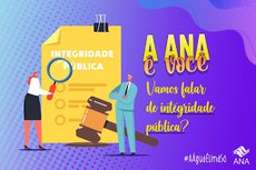 A ANA reflete aquilo que somos como servidores(as). Vamos falar sobre isso