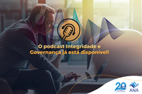 Agência lança podcast sobre integridade e governança