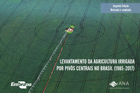 ANA e EMBRAPA identificam forte tendência de crescimento da agricultura irrigada por pivôs centrais no Brasil