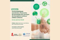 ANA e IRB realizam webinário sobre sustentabilidade econômico-financeira no manejo de resíduos sólidos urbanos