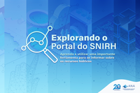 ANA lança curso on-line para facilitar o acesso às informações do SNIRH