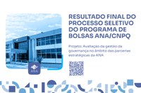 ANA publica resultado final do processo seletivo de bolsistas que atuarão com avaliação de governança e parcerias estratégicas da Agência