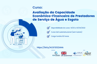 ANA reabre inscrições para curso gratuito sobre avaliação da capacidade econômico-financeira de prestadores de serviços de água e esgoto