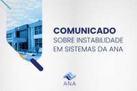 Comunicado sobre instabilidade em sistemas da ANA nº 2