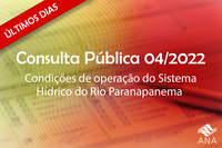 Consulta pública sobre condições de operação do Sistema Hídrico do Rio Paranapanema (PR/SP) acontece até 16 de junho