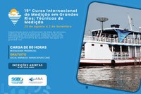 Inscrições para o Curso Internacional de Medições em Grandes Rios terminam nesta sexta (30)