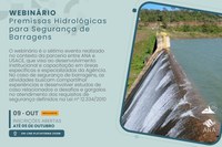 Inscrições para webinário sobre premissas hidrológicas para segurança de barragens terminam em 5 de outubro