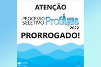 Processo seletivo PRORROGADO! Incrições abertas até 4 de fevereiro para o ProfÁgua!