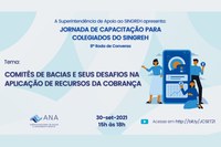 Roda de Conversa aborda desafios dos comitês de bacia na aplicação dos recursos da cobrança pelo uso da água nesta quinta