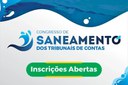 Inscrições abertas para o 1º Congresso de Saneamento dos Tribunais de Contas