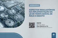 Tarifa Social de Água e Esgoto é tema do webinário da ANA que acontece nesta quinta (5)