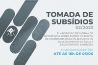 Tomada de subsídios sobre matriz de riscos de contratos para serviços de abastecimento de água e esgotamento sanitário segue até 5 de junho