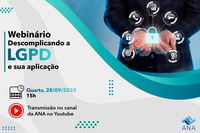 Webinário sobre aplicação da Lei Geral de Proteção de Dados Pessoais acontece nesta quarta (28)