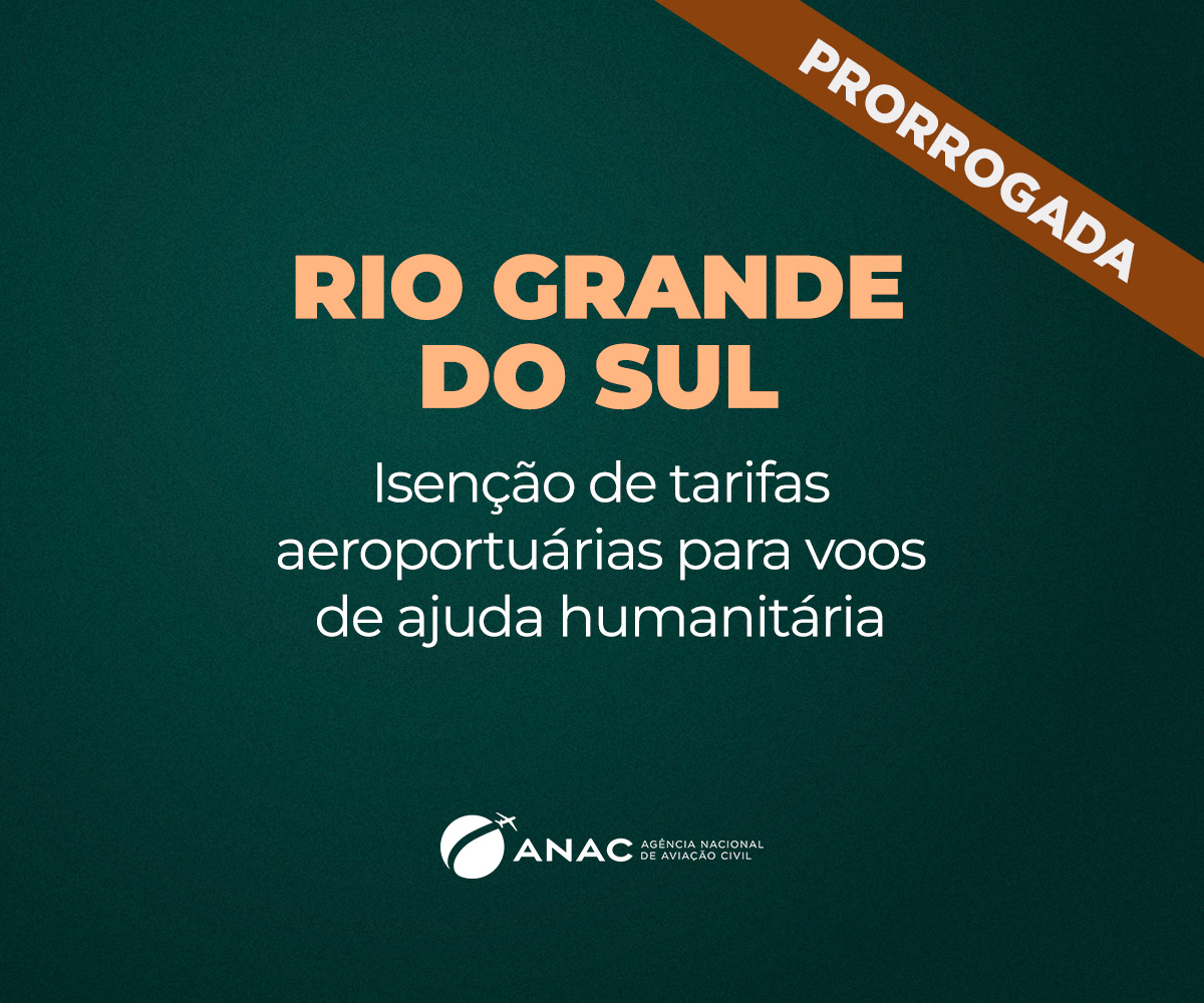 Prorrogada a isenção de tarifas aeroportuárias em voos de ajuda humanitária ao RS