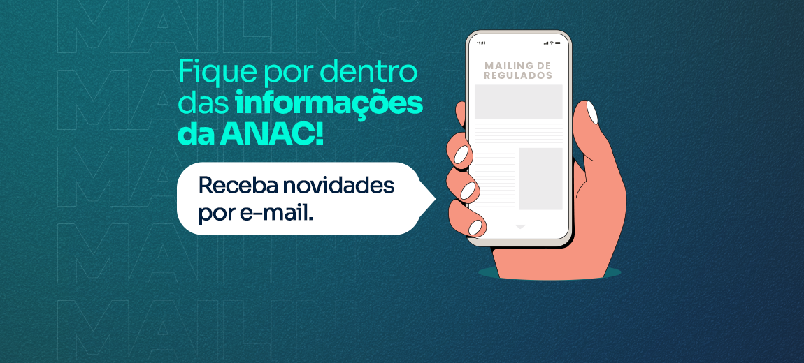 Receba as informações da ANAC direto no seu e-mail