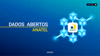 Anatel realiza evento sobre dados abertos