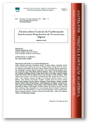 Estudo sobre Cenários de Conformação Institucional Regulatória do Ecossistema Digital