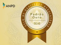 ANPD é reconhecida como padrão ouro no programa selo de qualidade regulatória