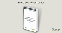 No Dia Internacional da Proteção de Dados, ANPD publica Guia Orientativo sobre Tratamento de Dados Pessoais pelo Poder Público