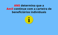 ANS determina que Amil continue com a carteira de beneficiários individuais