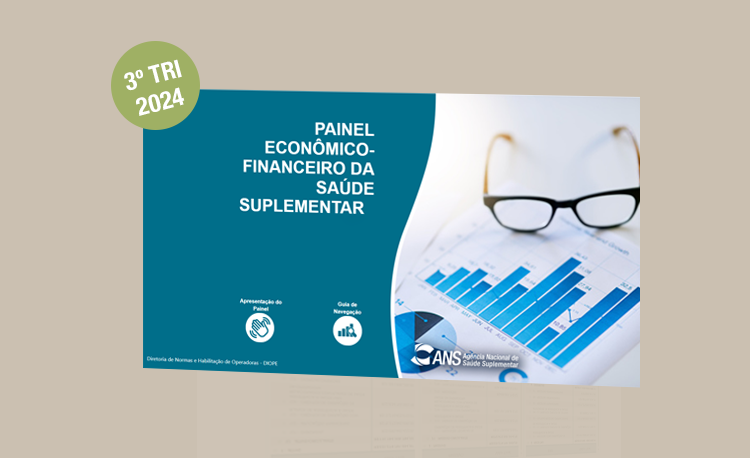 ANS divulga dados econômico-financeiros relativos ao 3º trimestre de 2024