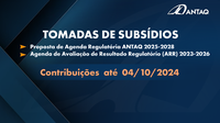 ANTAQ abre tomadas de subsídios para a Agenda Regulatória e para a Agenda de Avaliação de Resultado Regulatório