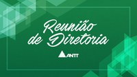 882ª Reunião de Diretoria ocorre nesta quarta-feira (02/12)