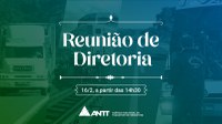 Acompanhe a 950ª Reunião de Diretoria da ANTT (ReDir)