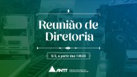 Acompanhe a 951ª Reunião de Diretoria da ANTT (ReDir)