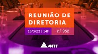 Acompanhe a 952ª Reunião de Diretoria da ANTT (ReDir)