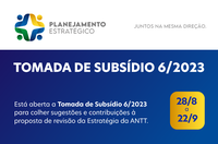 ANTT abre Tomada de Subsídio para revisão da estratégia para o ciclo 2024/2030