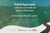 ANTT aprova primeiro edital de concessão das Rodovias do Paraná