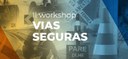 ANTT promove o II Workshop Vias Seguras: tecnologia e inovação em prol da segurança viária