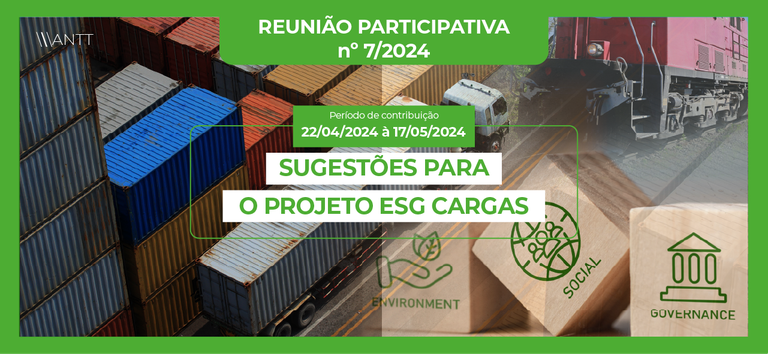 ANTT promove Reunião Participativa para analisar impacto regulatório do Projeto ESG Cargas